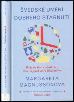 Margareta Magnusson: Švédské umění dobrého stárnutí