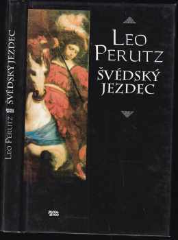 Švédský jezdec - Leo Perutz (1995, Argo) - ID: 493189