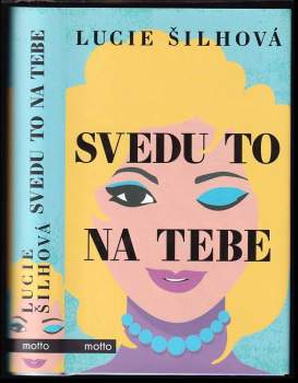 Svedu to na tebe