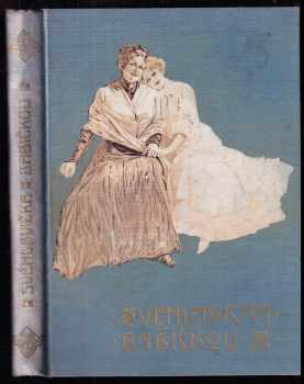 Eliška Krásnohorská: Svéhlavička babičkou