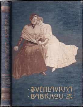 Svéhlavička babičkou