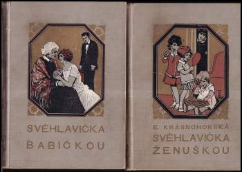 Eliška Krásnohorská: Svéhlavička
