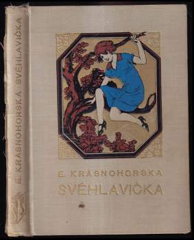 Eliška Krásnohorská: Svéhlavička