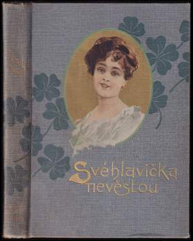 Svéhlavička nevěstou