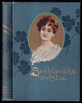 Svéhlavička nevěstou