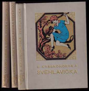 Svéhlavička - příběh z pensionátu + Svéhlavička nevěstou + Svéhlavička ženuškou