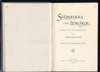 Eliška Krásnohorská: Svéhlavička ženuškou