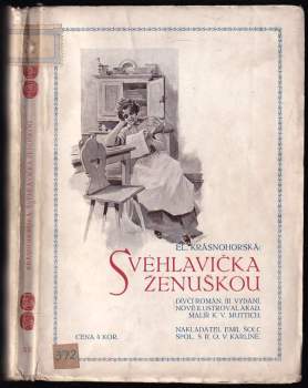 Svéhlavička ženuškou