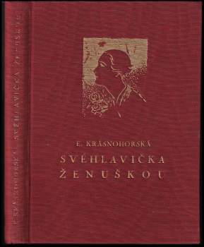 Svéhlavička ženuškou