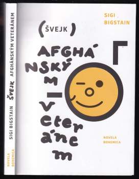(Švejk) afghánským veteránem