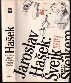 Jaroslav Hašek: Švejk před Švejkem