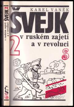 Švejk v ruském zajetí a v revoluci