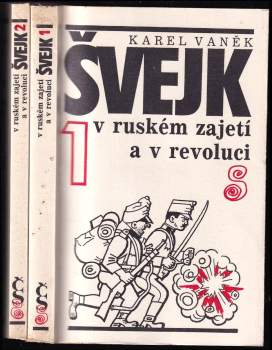 Karel Vaněk: Švejk v ruském zajetí a v revoluci
