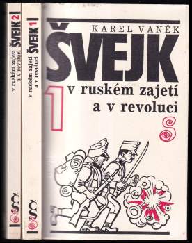 Karel Vaněk: Švejk v ruském zajetí a v revoluci