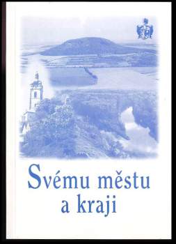 Svému městu a kraji