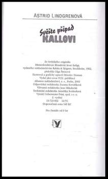 Svěřte případ Kallovi