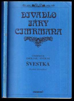 Švestka : (jevištní sklerotikon)