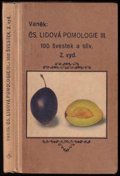 Československá lidová pomologie: Švestky a slívy