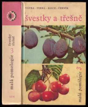 Švestky a třešně