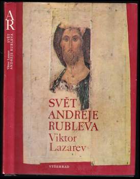 Viktor Nikitič Lazarev: Svět Andreje Rubleva
