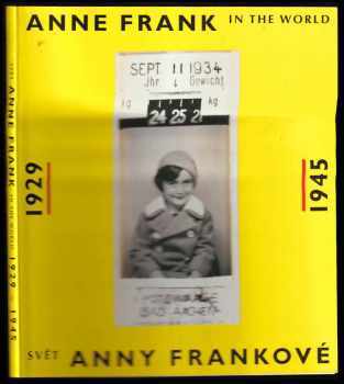 Svět Anny Frankové 1929-1945