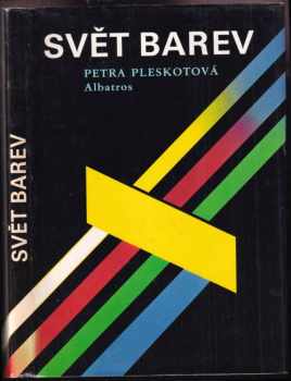 Petra Pleskotová: Svět barev
