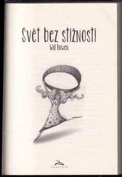 Will Bowen: Svět bez stížností