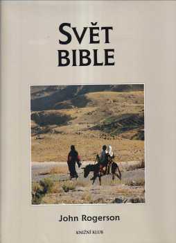 John Rogerson: Svět Bible