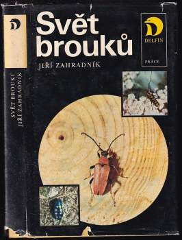 Jiří Zahradník: Svět brouků