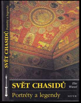 Elie Wiesel: Svět chasidů