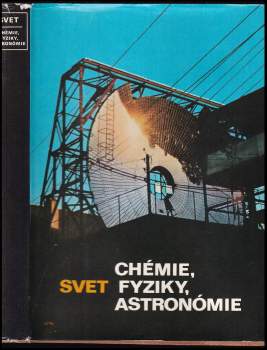 Svet chémie, fyziky, astronómie