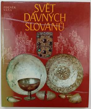Svět dávných Slovanů