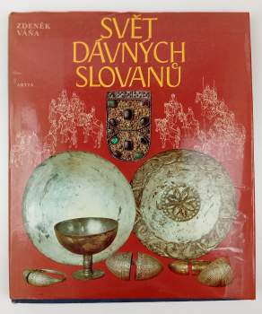 Svět dávných Slovanů
