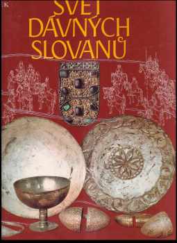 Svět dávných Slovanů