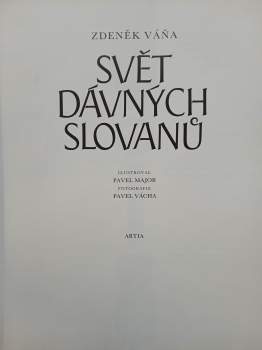 Zdeněk Váňa: Svět dávných Slovanů
