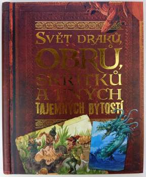 Svět draků, obrů, skřítků a jiných tajemných bytostí