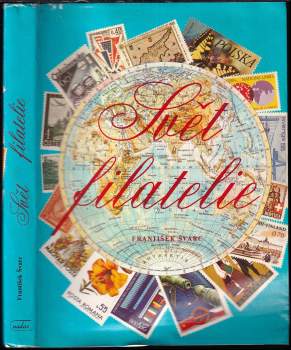 František Švarc: Svět filatelie