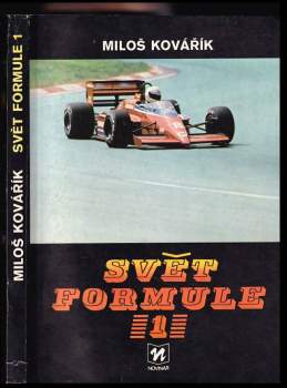 Miloš Kovářík: Svět formule 1