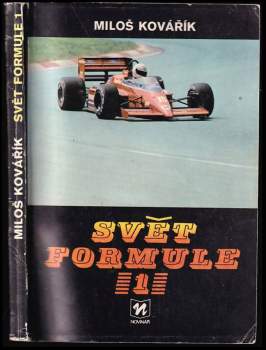 Miloš Kovářík: Svět formule 1