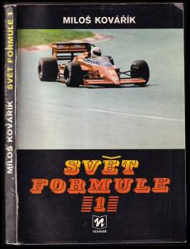 Miloš Kovářík: Svět formule 1