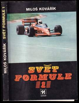 Miloš Kovářík: Svět formule 1