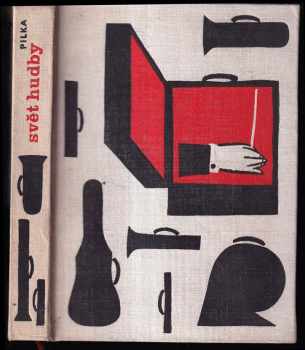Svět hudby - Jiří Pilka (1962, Státní hudební vydavatelství) - ID: 291239