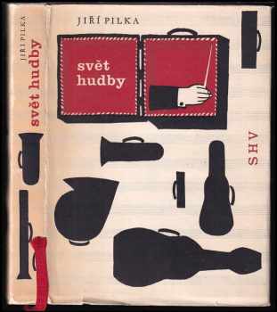 Svět hudby - Jiří Pilka (1962, SHV) - ID: 628755