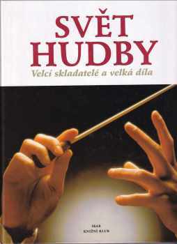 Carlos Gispert: Svět hudby