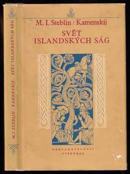 Svět islandských ság - Michail Ivanovič Steblin-Kamenskij (1975, Vyšehrad) - ID: 590487