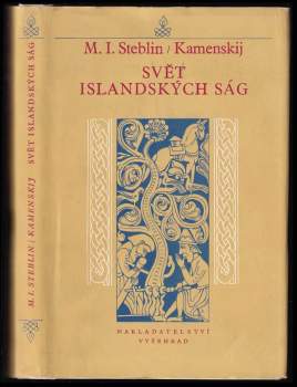 Michail Ivanovič Steblin-Kamenskij: Svět islandských ság