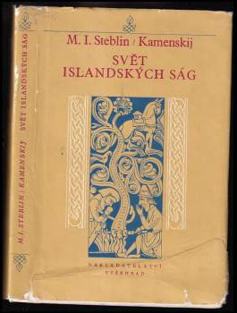 Michail Ivanovič Steblin-Kamenskij: Svět islandských ság