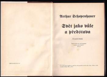 Arthur Schopenhauer: Svět jako vůle a představa