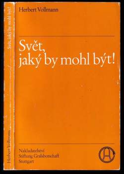 Svět, jaký by mohl být!