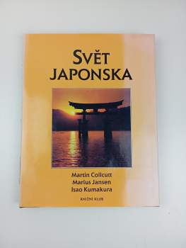 Martin Collcutt: Svět Japonska